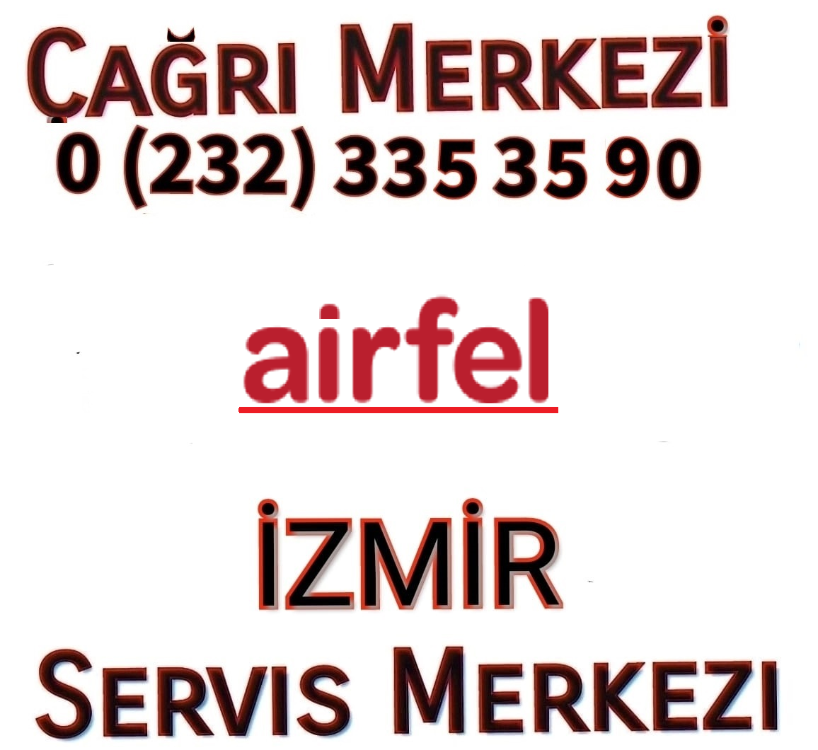 İzmir Karabağlar Airfel Kombi Klima Servisi